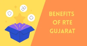 Benefits of RTE Gujarat