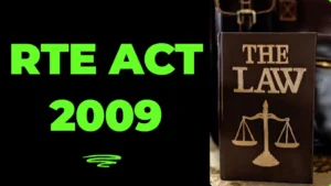 Read more about the article RTE Act 2009? Exploring its Power and Impact in 5 Key Areas