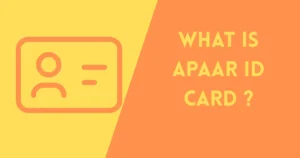 What is APAAR ID Card ?