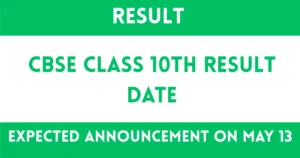 CBSE Class 10th Result Date