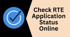RTE Gujarat Online Application Status