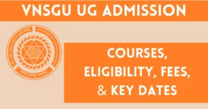 VNSGU UG Admission 2025