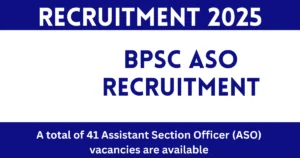 BPSC ASO Recruitment 2025