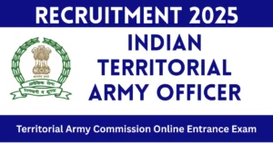 Indian Territorial Army Officer Recruitment 2025
