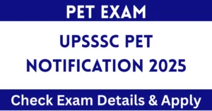 UPSSSC PET Notification 2025
