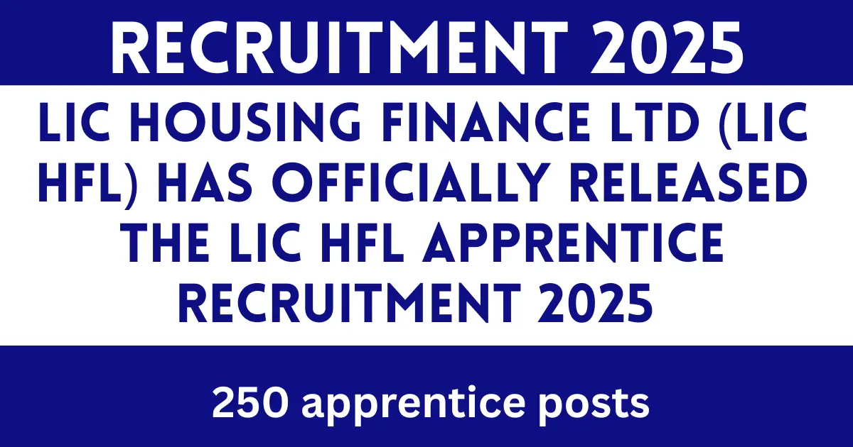 LIC HFL Apprentice Recruitment 2025