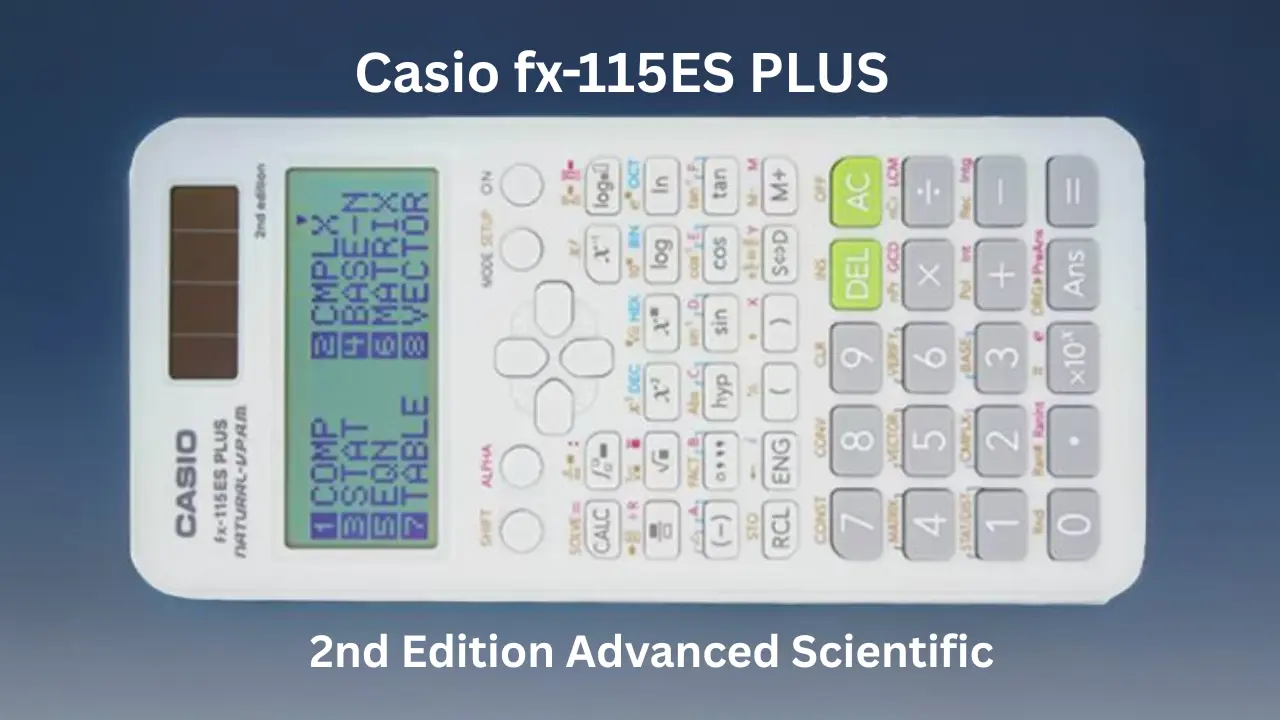 Casio fx-115ES PLUS 2nd Edition